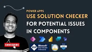 Solution Checker in Power Apps - Must for All Developers