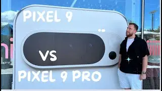 Pixel 9 VS Pixel 9 PRO
