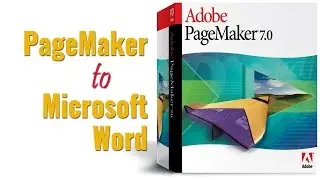 Convert from PageMaker to Microsoft Word (Tutorial)