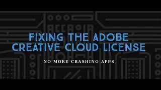 Fixing The Adobe Creative Cloud License