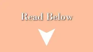 *PLEASE READ*