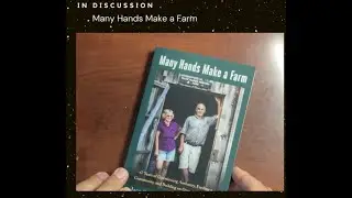 Many Hands Make a Farm 🧑‍🌾 by Jack Kittredge and Julie Dawson #rurallife #homesteading