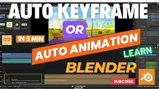 How To Add Automatically Keyframe In BLENDER?