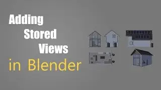 How to create Stored Views in Blender