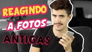 Felipe Gaia | Reagindo a Fotos Antigas