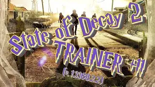 🧟♂️ 🧟♂️ Trainer +11 for State of Decay 2 (v. 1.3368.2.2) 🧟♂️ 🧟♂️