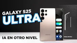 Samsung Galaxy S25 Ultra: IA, cámara y potencia en un solo smartphone 🔥