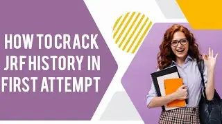 How Crack JRF History in First Attempt/Important Book/Maine Topics/Complete Strategy #ugcnet