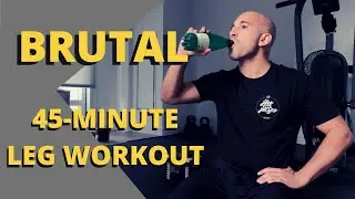 do this leg workout | brutal 45-minute leg workout