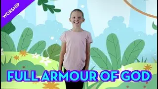 Full Armour of God - Cornerstone Kids Worship