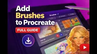 How to add brushes to Procreate - Full Guide for iPad artists