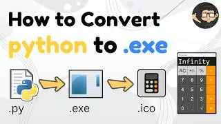 How to Convert a Python file to .EXE