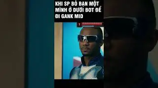 Khi SP bỏ bạn một mình ở dưới bot để đi gank mid 🥲🥲🥲 #lienminhhuyenthoai #leagueoflegends #lol