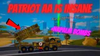NEW NAPALM BOMBS & PATRIOT AA ARE CHAOTIC IN WAR TYCOON