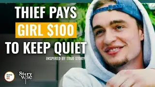 Thief Pays Girl $100 To Keep Quiet | 