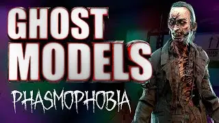 Phasmophobia ALL Ghost Models | Все модели призраков Фазмафобия