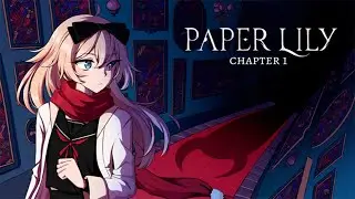 PAPER LILY - MAIN THEME