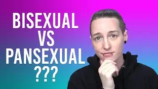 Bisexual vs. Pansexual: What's the Difference?