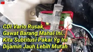 Trik Murah Mengakali CDI Vario 110 Karbu Mati, Konslet, Dijamin Bisa Dan Irit Biaya