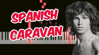 Spanish Caravan  - The Doors (Piano)