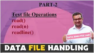 TEXT FILE OPERATIONS IN FILE HANDLING FOR CLASS XII