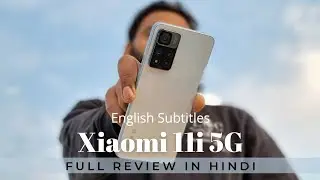 Xiaomi 11i 5G after 45 Days - Best Budget Smartphone of 2022 | Hindi Review | English Subtitles