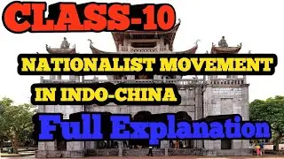 Class-10_The Nationalist Movement in Indo-China / Part-1 in, Hindi ...