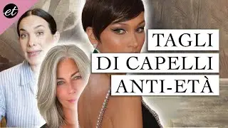 TAGLI DI CAPELLI E ACCONCIATURE ANTI ETÀ (E ANTI CALDO)