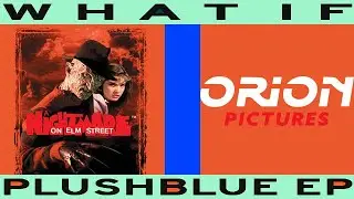 WHAT IF A Nightmare on Elm Street [1984] was by Orion (FINAL REQUEST UNTIL TBA)