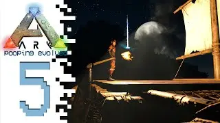 ARK: Survival Evolved - EP05 - Hitching A Ride (Pooping Evolved)
