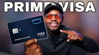 Amazon Prime Visa - Why You Need This Credit Card In 2025