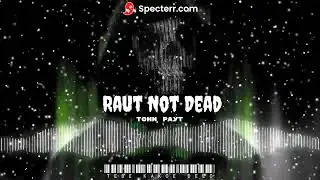 [TKD-fm] Тони Раут - Raut Not Dead