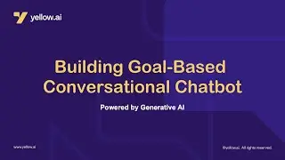 Building Goal-Based Conversational Chatbot