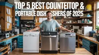 Top 5 Best Countertop & Portable Dishwashers 2025 | Compact Powerhouses for Every Kitchen!