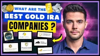 Top 5 Best Gold IRA Companies 2024 (Augusta Precious Metals Vs Goldco Vs Birch Gold Vs Noble Gold)