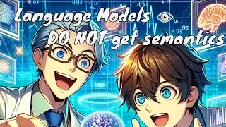 LLMs and Inference Models can NOT understand semantics