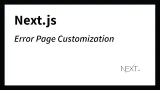 Error Page Customization (Next.js 13)