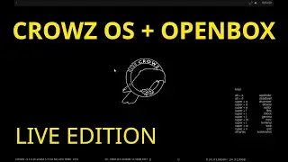 CROWZ OS + OPENBOX (very light and fast operating system)