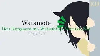 【Aria Buni】 Watamote - ED【Eng Dub】