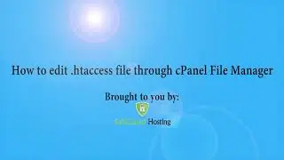 How to edit  htHypertext access file through cPanel File manager with SafeGuard Hosting