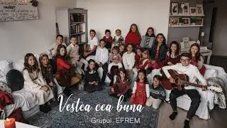 Grupul Efrem - Vestea cea bună