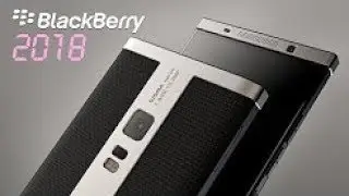 BlackBerry 2018 Amazing Concept with 8GB of RAM and 256GB of ROM