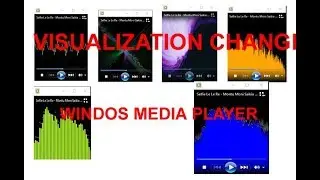WINDOS MEDIA PLAYER VISUALIZATION CHANGE