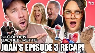 Your Mom & Dad: Joan’s Golden Bachelorette Recap - Ep 3 (“Julia Roberts” & The Mansion Men)