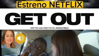 Reseña de GET OUT de Jordan Peele - Estreno en Netflix