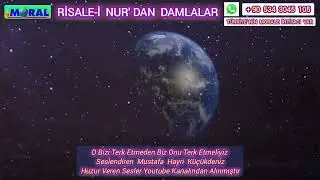 RiSALE-İ NUR'DAN DAMLALAR
