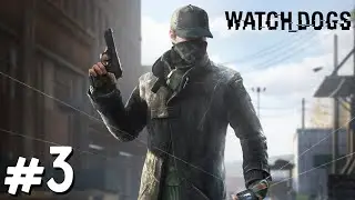 Watch Dogs. Встреча с хулиганом. #3