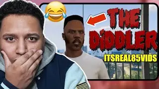 “THE DIDDLER” ( FUNNY GTA 5 SKIT BY ITSREAL85VIDS) Reaction