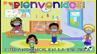 Cuidándonos en la escuela | medidas para el regreso a clases | #preescolar #primaria