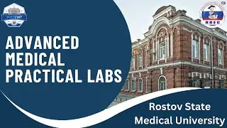 Explore Advanced Medical Practical Bio Labs at Rostov State Medical University